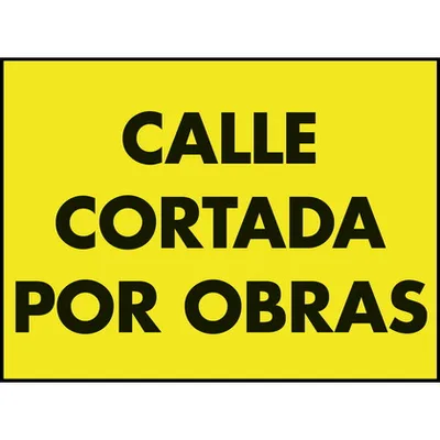 Cartel PP Calle Cortada por Obras de 70x50cm 1 Cartel PP Calle Cortada por Obras de 70x50cm