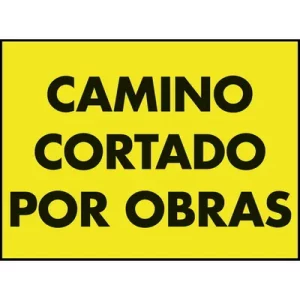Cartel PP Camino Cortado por Obras de 100x70cm