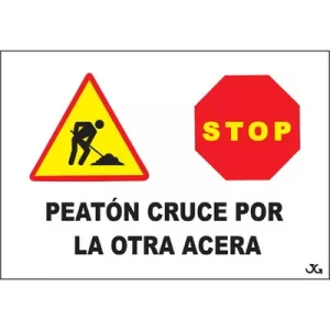 Panel 70x50cm Peatón Cruce Por La Otra Acera