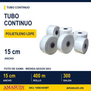 Tubo Continuo Galga 300 de 15cm.x400m.