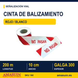 Cinta Balizar No Pasar R/B Galga300 de 10cmx200m.