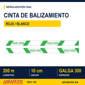 Cinta Balizar Parques y Jardines Galga300 de 10cmx200m.