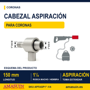 Cabezal Aspiración Coronas Rosca 1"1/4.