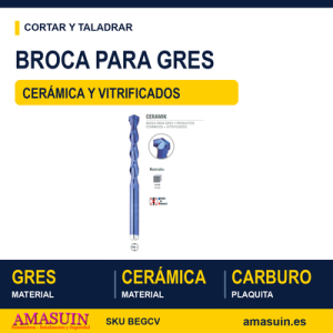 Broca Especial Gres Cerámicos y Vitrificados.