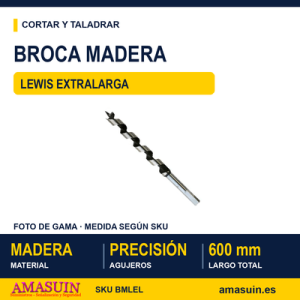 Broca Madera Lewis ExtraLarga.