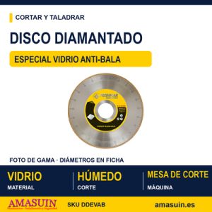 Disco Diamantado Especial Vidrio Anti-Bala.