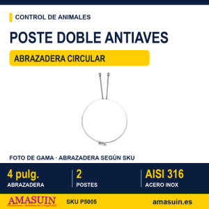 Poste Doble Cable Anti Aves Circular 4 Pulgadas