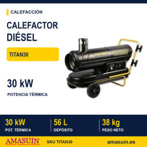 Calefactor Aire Caliente TITAN30 a Gasoil