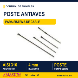 Poste 98x4mm Acero Inoxidable Cable Anti Aves.