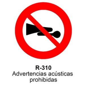 Señal Aluminio MOPU R310 Advertencias acústicas prohibidas - Dorso abierto