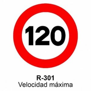 Señal Acero MOPU R301 Velocidad máxima 120 km/h