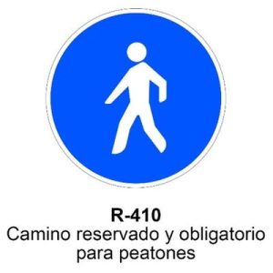 Señal Acero MOPU R410 Camino reservado para peatones