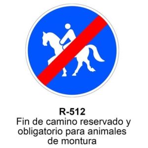Señal Acero MOPU R512 Fin de camino obligatorio para monturas