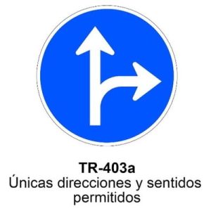 Señal Acero MOPU TR403A Únicas direcciones y sentidos permitidos
