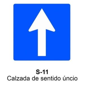 Señal Acero MOPU S11 Calzada de sentido único