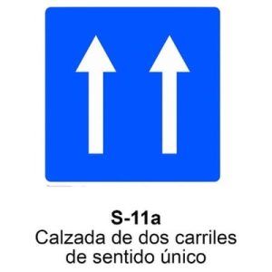 Señal Chapa Económica S11A Calzada de sentido único