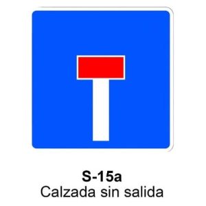 Señal Chapa Económica S15A Preseñalizacion de calzada sin salida