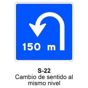 Señal Chapa Económica S22 Cambio de sentido al mismo nivel