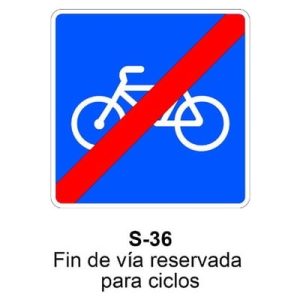 Señal Chapa Económica S36 Fin de vía reservada para ciclos