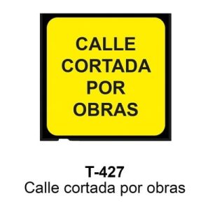 Señal Chapa Económica T427 Calle cortada por obras