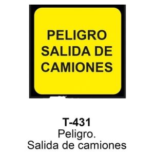 Señal Chapa Económica T431 Peligro. Salida de camiones