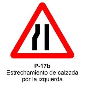 Señal Aluminio MOPU P17B Estrechamiento de la calzada - Dorso abierto