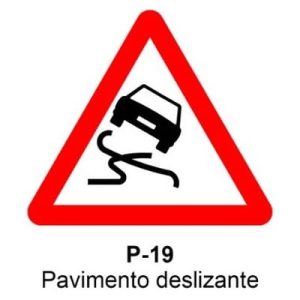 Señal Aluminio MOPU P19 Pavimento deslizante - Dorso abierto