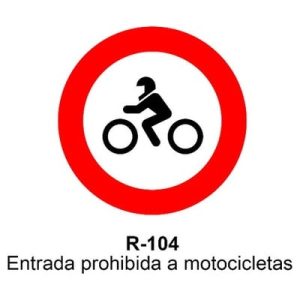 Señal Aluminio MOPU R104 Entrada prohibida a motocicletas - Dorso cerrado