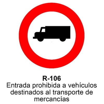 Señal Aluminio MOPU R106 Prohibido a vehículos de mercancías - Dorso cerrado 2 Señal Aluminio MOPU R106 Prohibido a vehículos de mercancías - Dorso cerrado
