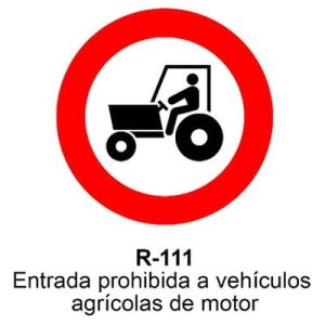 Señal Aluminio MOPU R111 Prohibido a vehículos agrícolas - Dorso cerrado