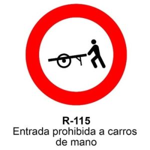 Señal Aluminio MOPU R115 Entrada prohibida a carros de mano - Dorso cerrado