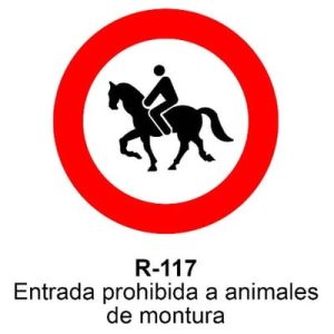 Señal Aluminio MOPU R117 Entrada prohibida a animales de montura - Dorso cerrado