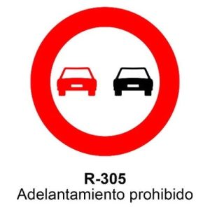 Señal Aluminio MOPU R305 Adelantamiento prohibido - Dorso cerrado