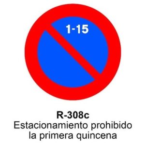 Señal Aluminio MOPU R308C Prohibido aparcar: primera quincena - Dorso abierto