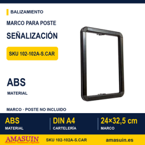 Marco para Poste Señalización.