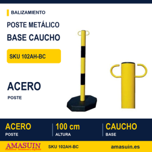 Poste Metálico Amarillo/Negro Base Caucho.