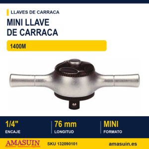 MINI LLAVE DE CARRACA 1/4" 1400M