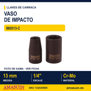 Vaso de Impacto ¼” 960513-C - 13MM