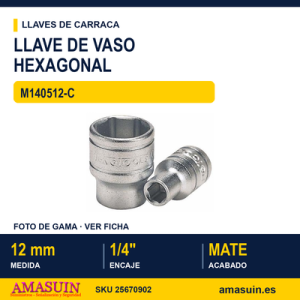 Llave de Vaso Hexagonal ¼” M140512-C - 12MM