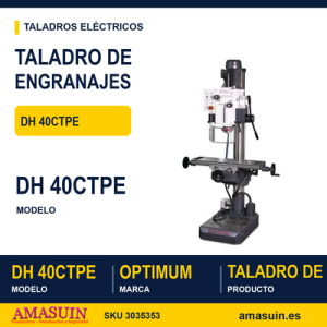 Taladro Engranajes DH 40CTPE OPTIdrill.