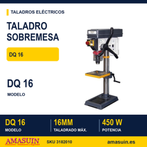 Taladro Sobremesa DQ 16.