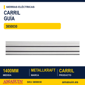 Carril Guía Metallkraft 1400mm.