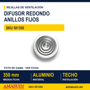 Difusor redondo con anillos fijos - DIFUSOR REDONDO FIJO 350 MM X 14"