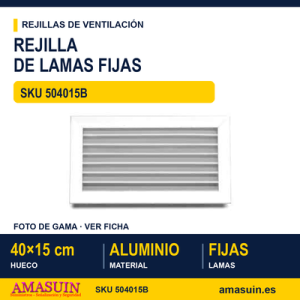 Rejilla de lamas fijas - REJILLA DE LAMAS FIJAS 40 X 15 CM BLANCA