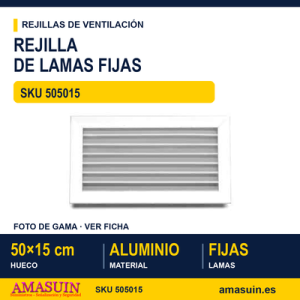 Rejilla de lamas fijas - REJILLA DE LAMAS FIJAS 50 X 15 CM