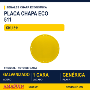 Señal Chapa Económica 511 Placa genérica circular Amarilla