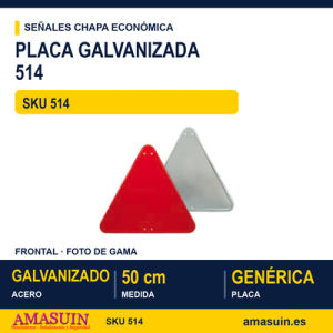 Señal Chapa Económica 514 Galvanizada