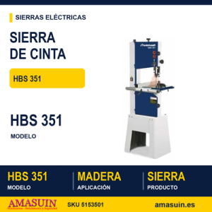 SIERRA DE CINTA PARA MADERA HBS 351