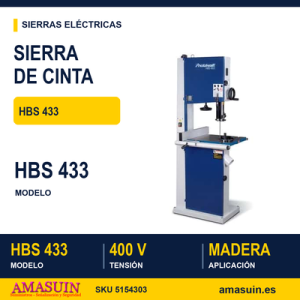 SIERRA DE CINTA PARA MADERA HBS 433 (400 V)