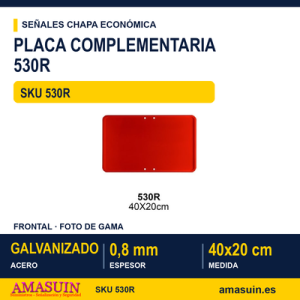 Señal Chapa Económica 530R Placa roja 40x20 cm sin vinilo